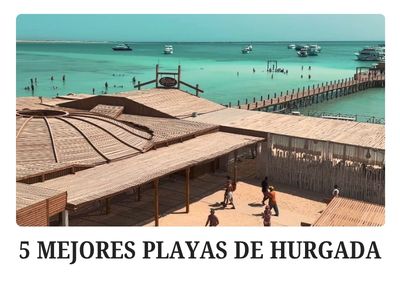 5 mejores playas de hurgada